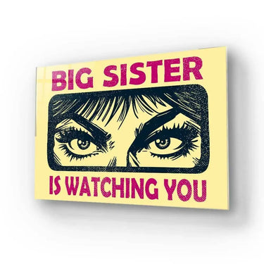 Big Sister Is Watching You Glass Wall Art - DIY - CreoGlass®
