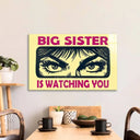 Big Sister Is Watching You Glass Wall Art - DIY - CreoGlass®