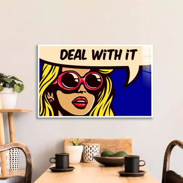 Deal With It Glass Wall Art - DIY - CreoGlass®