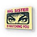 Big Sister Is Watching You Glass Wall Art - DIY - CreoGlass®